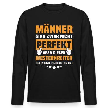 Funny Western Rider Sayings - Men's Premium Organic Long Sleeve Shirt - black - Front - Nico (187cm)