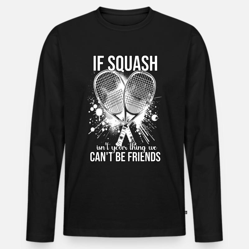 Lustiger Squash Spruch - Männer Premium Bio Langarmshirt - Schwarz