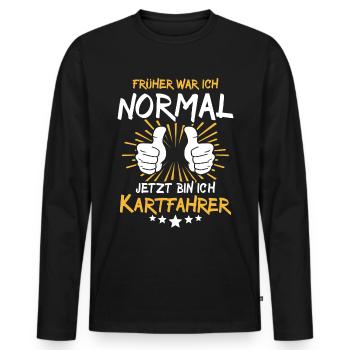 Kart Driver Saying - Men's Premium Organic Long Sleeve Shirt - black - Front - Nico (187cm)