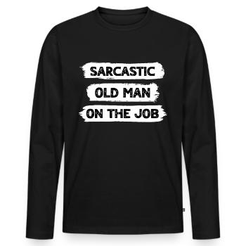 Sarcasm Old Man - Men's Premium Organic Long Sleeve Shirt - black - Front - Nico (187cm)