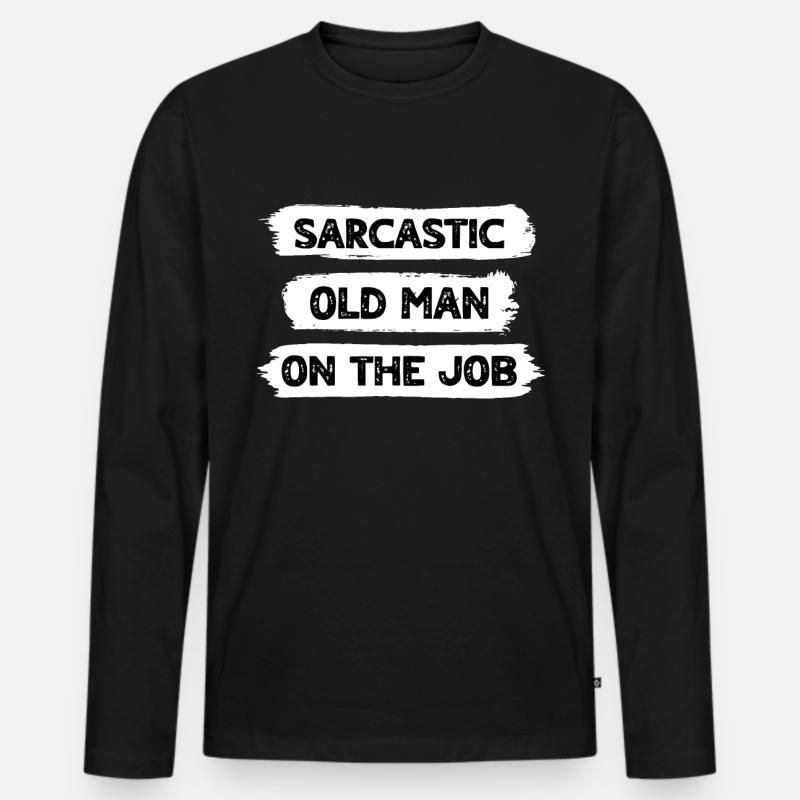 Sarkasmus Alter Mann - Männer Premium Bio Langarmshirt - Schwarz