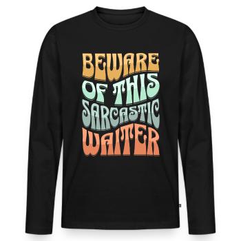 Sarcastic Waiter Sarcasm - Men's Premium Organic Long Sleeve Shirt - black - Front - Nico (187cm)