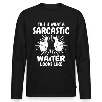 Sarcastic Waiter - Men's Premium Organic Long Sleeve Shirt - black - Front - Nico (187cm)