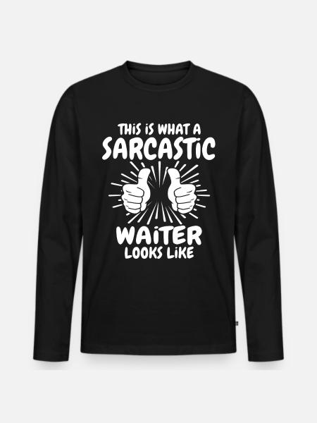 Sarkastischer Kellner - Männer Premium Bio Langarmshirt - Schwarz