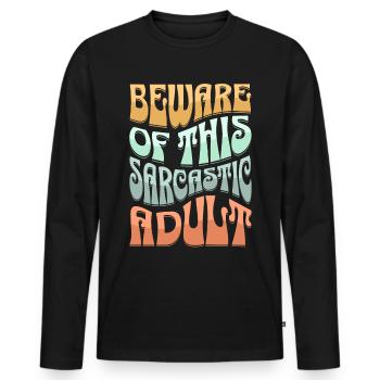 Sarcastique Sarcastique pour adultes - T-shirt manches longues Premium bio Homme - noir - Devant - Nico (187cm)