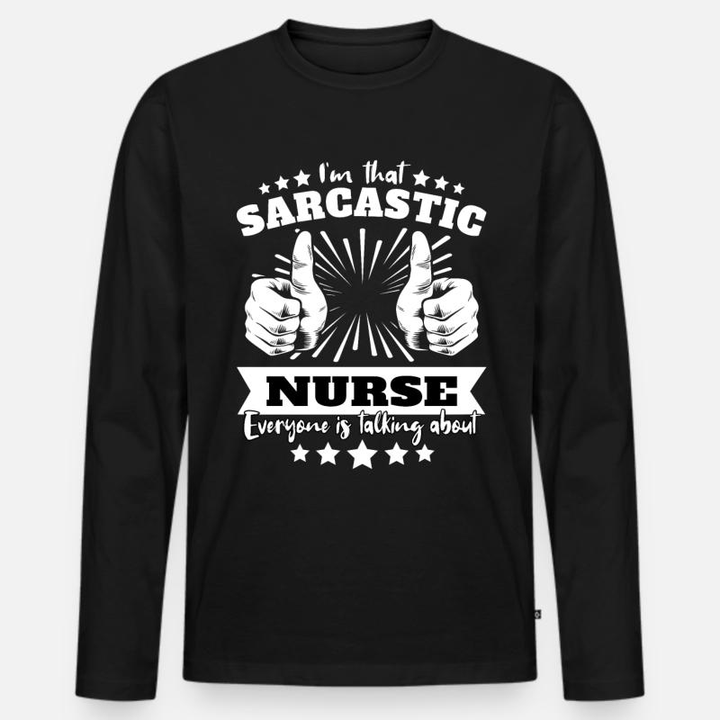 Krankenschwester Sarkasmus - Männer Premium Bio Langarmshirt - Schwarz