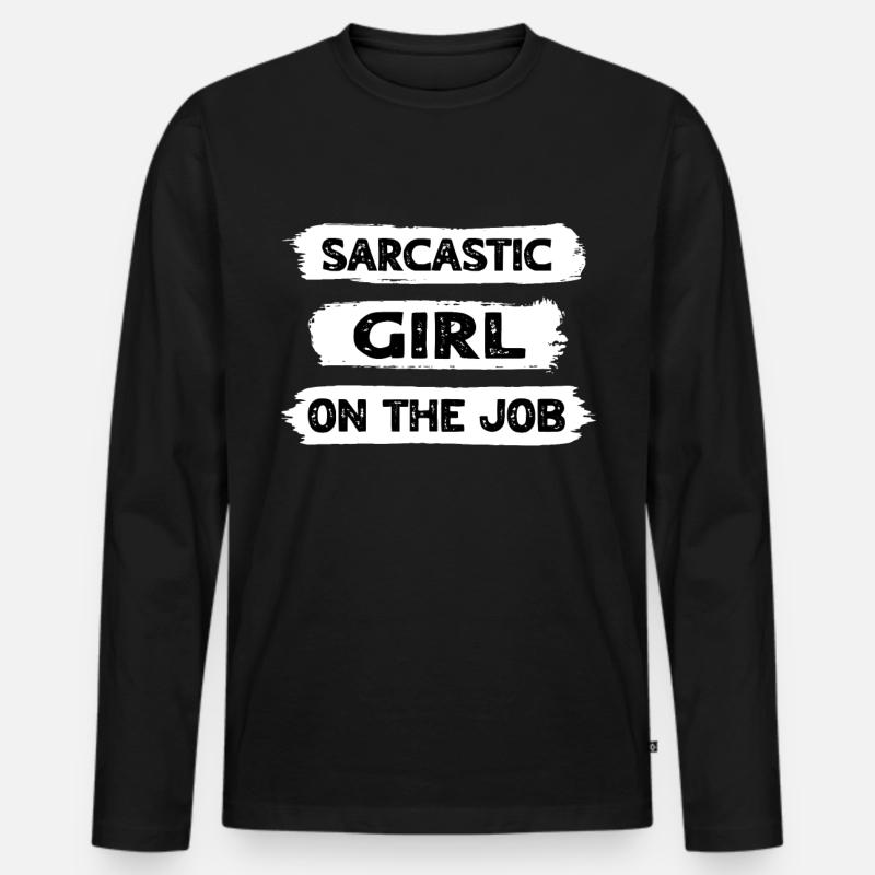 Sarkasmus Mädchen - Männer Premium Bio Langarmshirt - Schwarz