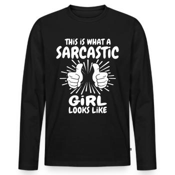 Sarkastisches Mädchen - Männer Premium Bio Langarmshirt - Schwarz - Vorne - Nico (187cm)