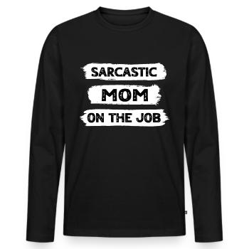 Sarcasme Maman - T-shirt manches longues Premium bio Homme - noir - Devant - Nico (187cm)