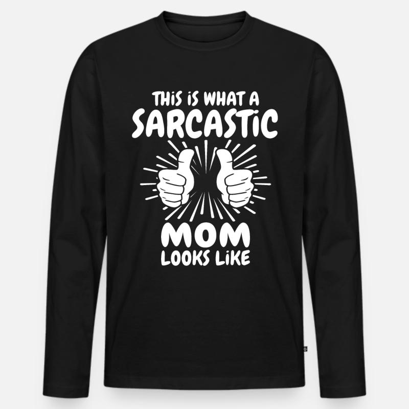 Sarkastische Mama - Männer Premium Bio Langarmshirt - Schwarz