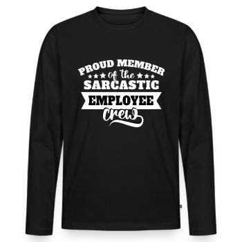 Sarcasme des employés - T-shirt manches longues Premium bio Homme - noir - Devant - Nico (187cm)