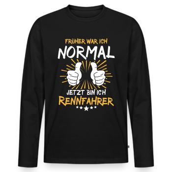 Rennfahrer Spruch - Männer Premium Bio Langarmshirt - Schwarz - Vorne - Nico (187cm)
