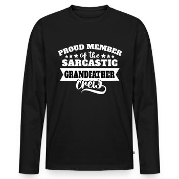 Grossvater Sarkasmus - Männer Premium Bio Langarmshirt - Schwarz - Vorne - Nico (187cm)