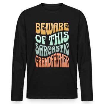 Sarcastique : le grand-père sarcastique - T-shirt manches longues Premium bio Homme - noir - Devant - Nico (187cm)