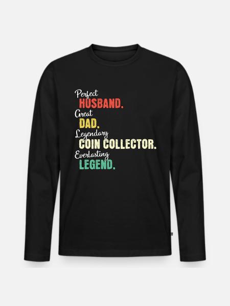 Coin Collector Dad - Men's Premium Organic Long Sleeve Shirt - black