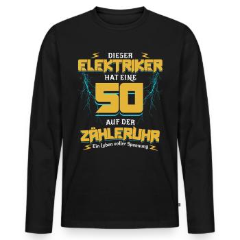 50 Auf der Zähleruhr Elektriker Geburtstag - Männer Premium Bio Langarmshirt - Schwarz - Vorne - Nico (187cm)