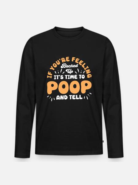 Funny Cooped Me Bathroom Meme - Men's Premium Organic Long Sleeve Shirt - black