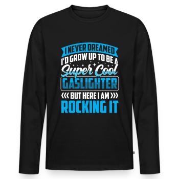 True Professional Gaslighting - Men's Premium Organic Long Sleeve Shirt - black - Front - Nico (187cm)