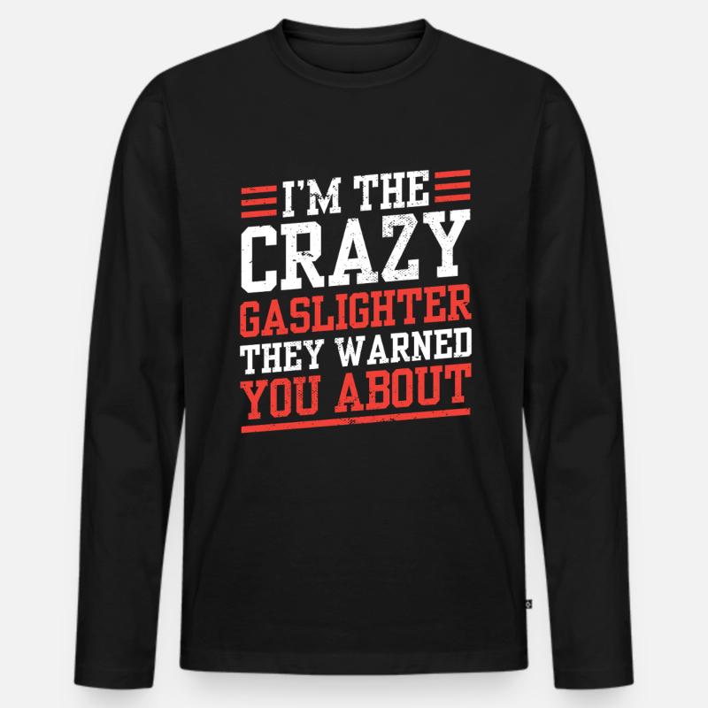 Echtes Professionelles Gaslighting - Männer Premium Bio Langarmshirt - Schwarz