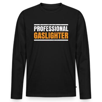 True Professional Gaslighting - Men's Premium Organic Long Sleeve Shirt - black - Front - Nico (187cm)