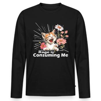 Cat Rage Consumes Me Humor Meme - Men's Premium Organic Long Sleeve Shirt - black - Front - Nico (187cm)