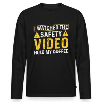 I've seen the safety video - Men's Premium Organic Long Sleeve Shirt - black - Front - Nico (187cm)