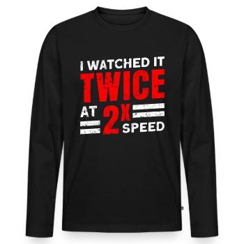 I've seen the safety video - Men's Premium Organic Long Sleeve Shirt - black - Front - Nico (187cm)