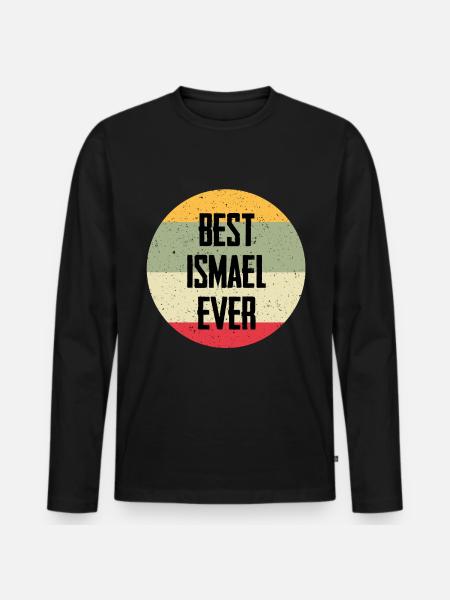 Best Ismael Ever - Männer Premium Bio Langarmshirt - Schwarz
