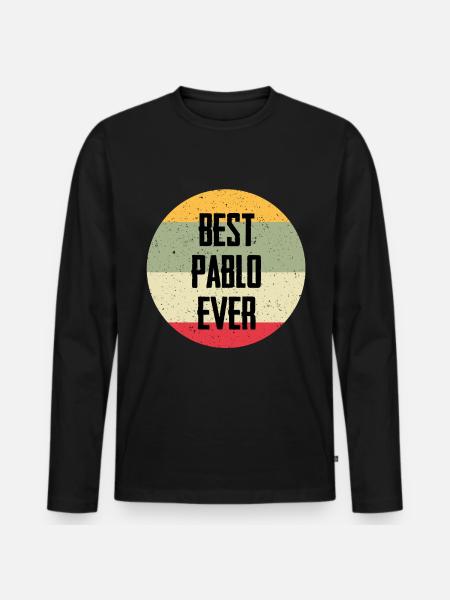 Best Pablo Ever - Men's Premium Organic Long Sleeve Shirt - black