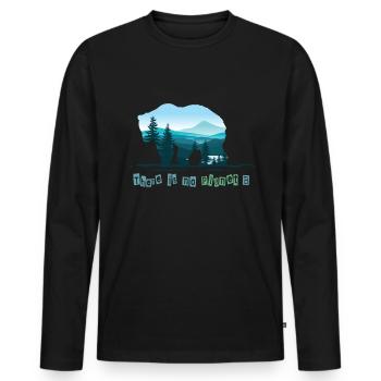 Bär There is no Planet B - Männer Premium Bio Langarmshirt - Schwarz - Vorne - Nico (187cm)