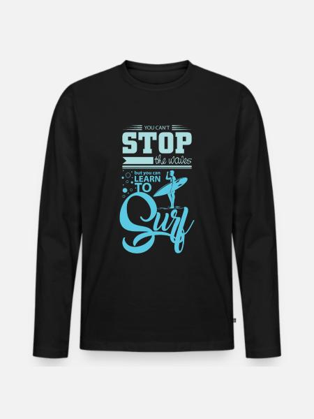 Surfing Spruch - Männer Premium Bio Langarmshirt - Schwarz
