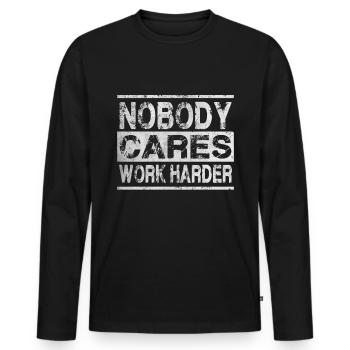 Nobody cares work Harder - Männer Premium Bio Langarmshirt - Schwarz - Vorne - Nico (187cm)