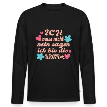 Uroma spruch - Männer Premium Bio Langarmshirt - Schwarz - Vorne - Nico (187cm)