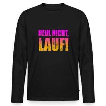 Heul nicht, Lauf! - Laufen, Joggen, Sport, Rennen - Männer Premium Bio Langarmshirt - Schwarz - Vorne - Nico (187cm)