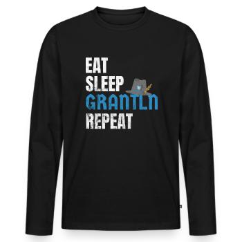 Eat Sleep Grantln Repeat - Bayrischer Dialekt - Männer Premium Bio Langarmshirt - Schwarz - Vorne - Nico (187cm)