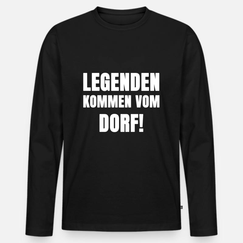 Dorf Legenden Spruch - Männer Premium Bio Langarmshirt - Schwarz
