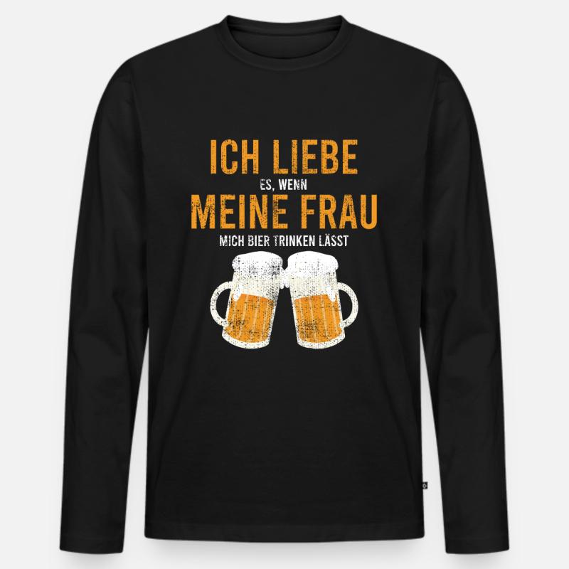 Bier Trinken Frau Spruch - Männer Premium Bio Langarmshirt - Schwarz