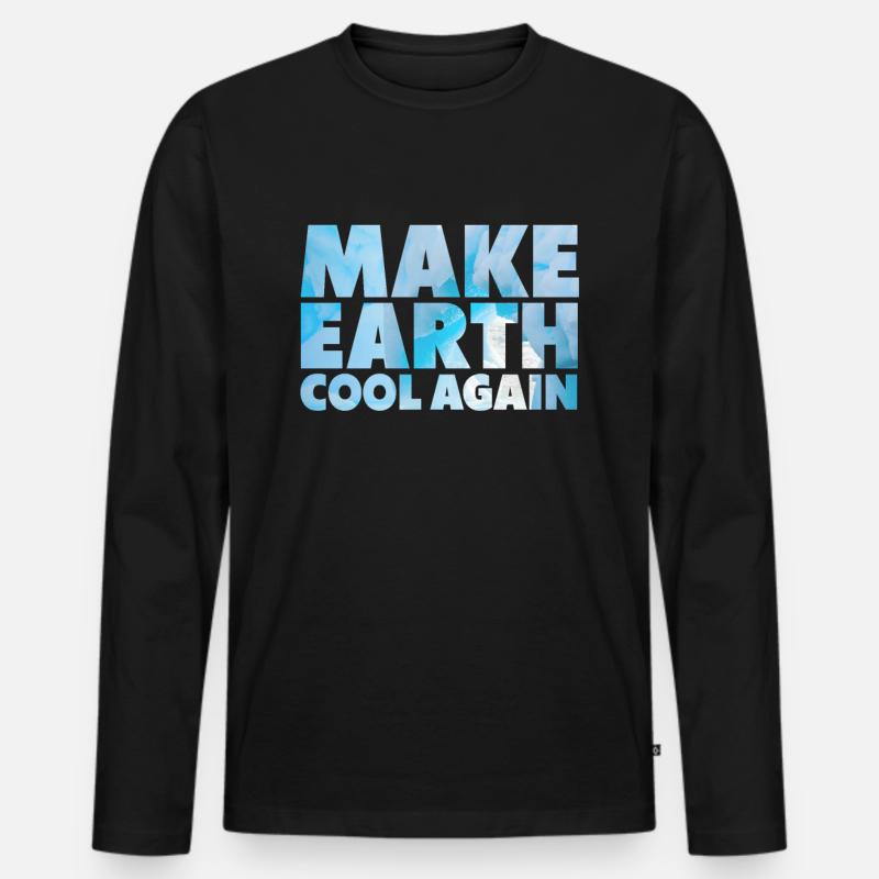 Make Earth Cool Again Umweltschutz Aktivist Demo - Männer Premium Bio Langarmshirt - Schwarz
