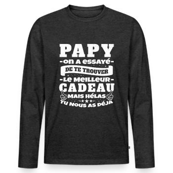 Grand Père Papy Anniversaire Humour Cadeau - T-shirt manches longues Premium bio Homme - anthracite chiné - Devant - Nico (187cm)