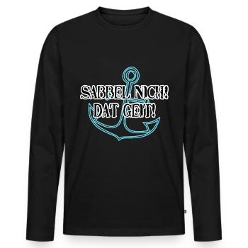 Sabbel nich - lustiges Shirt Geschenk Hamburg - Männer Premium Bio Langarmshirt - Schwarz - Vorne - Nico (187cm)