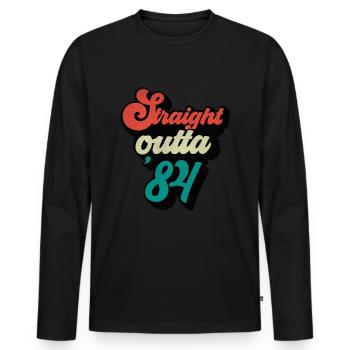Straight Outta 1984 - 40e anniversaire - T-shirt manches longues Premium bio Homme - noir - Devant - Nico (187cm)