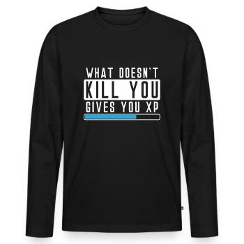 What Does Not Kill You Gives You Xp Shirt Gamer - Men's Premium Organic Long Sleeve Shirt - black - Front - Nico (187cm)