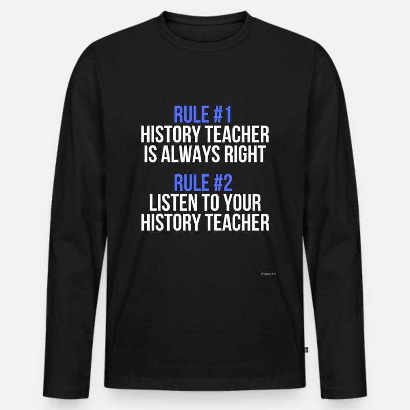 Geschichtslehrer-Regeln - Männer Premium Bio Langarmshirt - Schwarz