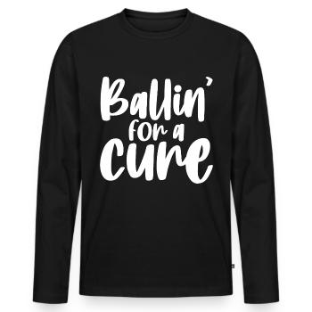 Ballin' For A Cure - Men's Premium Organic Long Sleeve Shirt - black - Front - Nico (187cm)