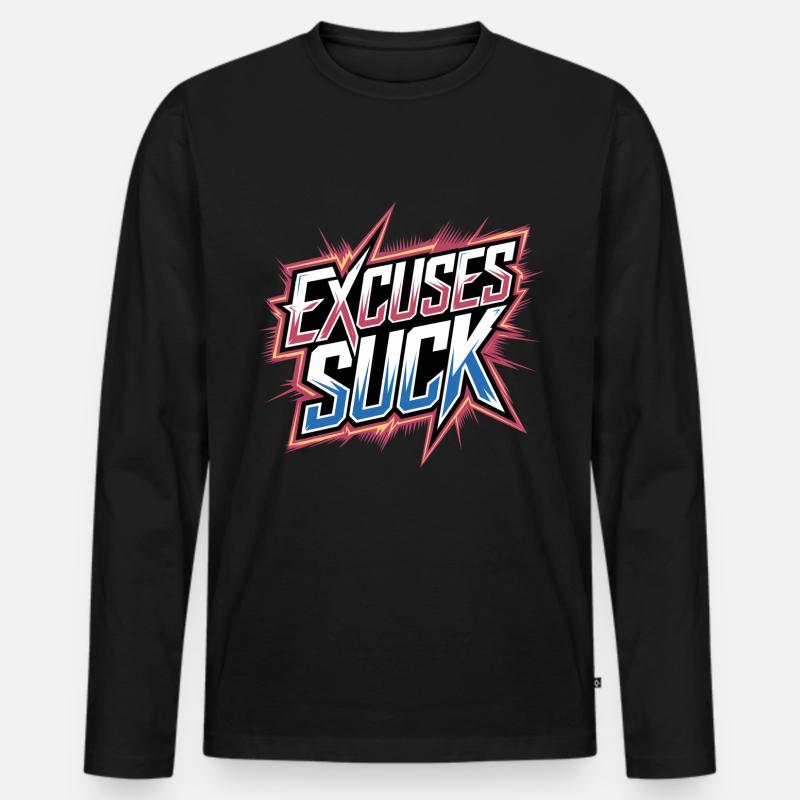 Excuses Suck 13 - Männer Premium Bio Langarmshirt - Schwarz