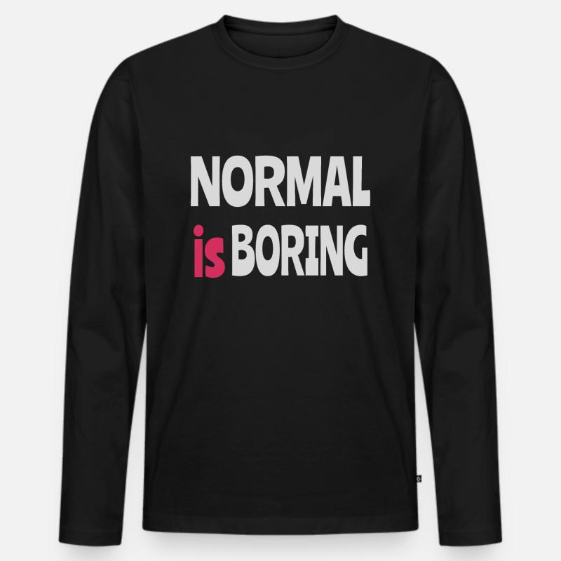 Normal ist langweilig - Männer Premium Bio Langarmshirt - Schwarz