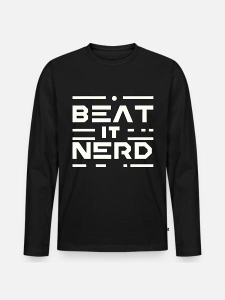 Beat it Nerd 16 - Men's Premium Organic Long Sleeve Shirt - black