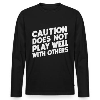 Caution Does Not Play Well With Others 94 - Männer Premium Bio Langarmshirt - Schwarz - Vorne - Nico (187cm)