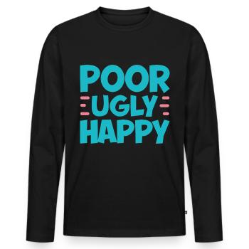Poor Ugly Happy 2 - Männer Premium Bio Langarmshirt - Schwarz - Vorne - Nico (187cm)