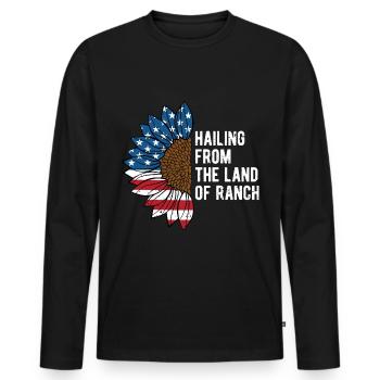 Hailing from the Land of Ranch Patriotic Proud - Men's Premium Organic Long Sleeve Shirt - black - Front - Nico (187cm)
